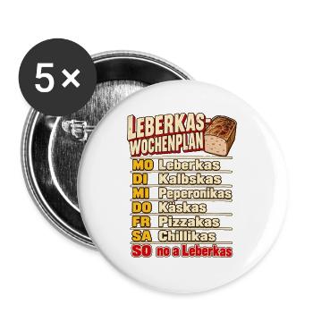 Leberkas-Wochenplan Sorten Montag bis Sonntag - Buttons groß 56 mm (5er Pack) - Weiß - Vorne