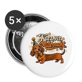 Party-Dackel – Kurz vor Mitternacht - Buttons groß 56 mm (5er Pack) - Weiß - Vorne