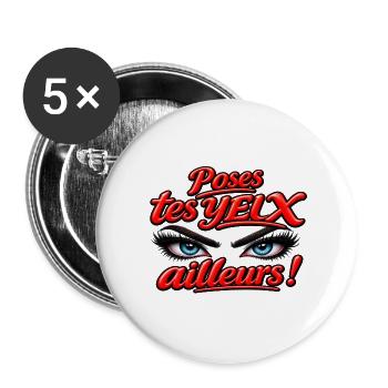 Poses_tes_yeux_ailleurs_2026 - Buttons groß 56 mm (5er Pack) - Weiß - Vorne