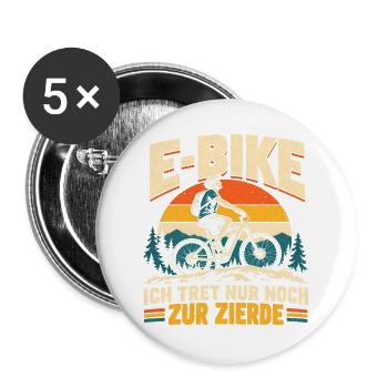 E-Bike Ich tret nur noch zur Zierde - Buttons groß 56 mm (5er Pack) - Weiß - Vorne