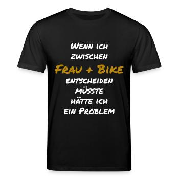 Frau Bike Spruch Motorrad Lustiger Biker Spruch - Stanley/Stella Unisex Bio-T-Shirt CREATOR  - Schwarz - Vorne - Alina (178cm) & Michal (187cm)