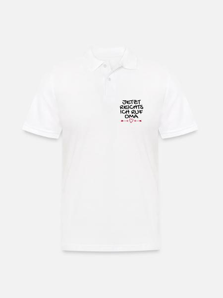 Jetzt reichts ich ruf Oma Geschenk - Männer Poloshirt - Weiß