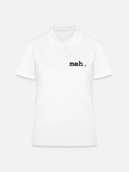 meh humour - Polo Femme - blanc