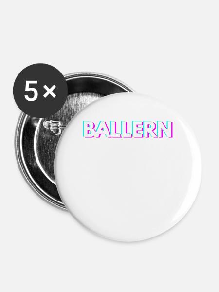Ballern Techno Rave Raver - Buttons mittel 32 mm (5er Pack) - Weiß