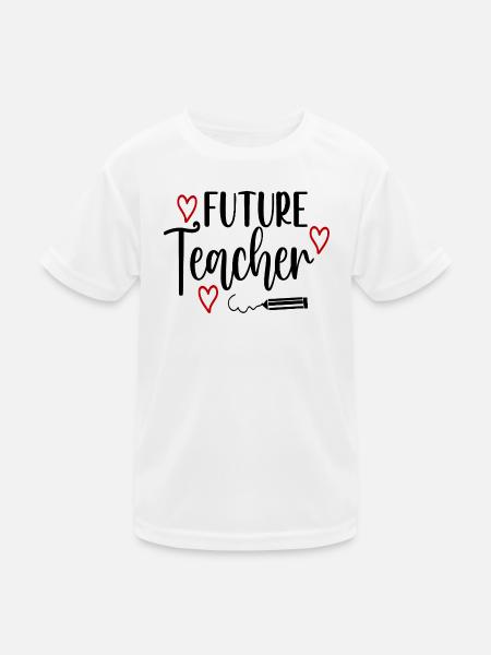 Future Teacher Lehrer Zukunft Baby Kinder - Kinder Funktions-T-Shirt - Weiß