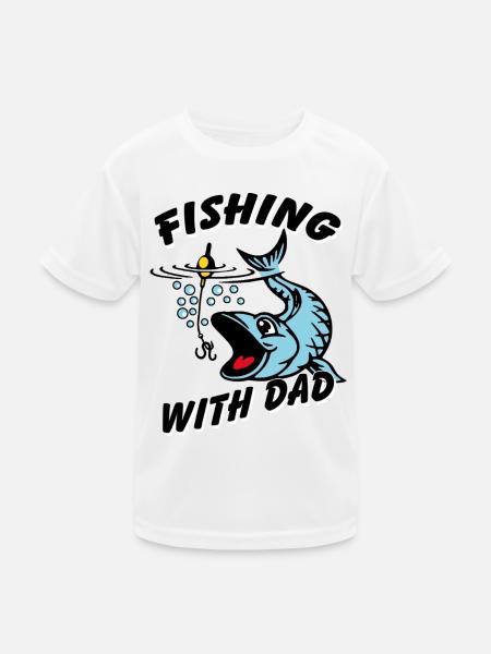 Fishing with dad is the most beautiful - Kids Functional T-Shirt - white - Front