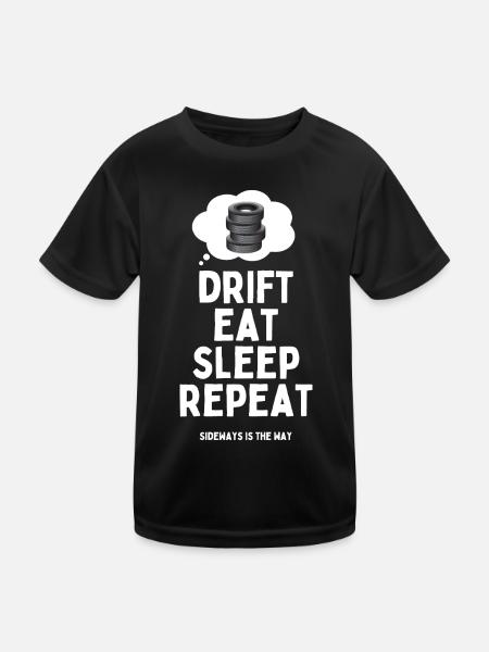 Drift Essen Schlaf Wiederholen - Kinder Funktions-T-Shirt - Schwarz - Vorne