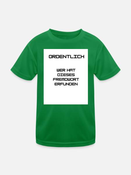 Ordnung und Sauberkeit - Kinder Funktions-T-Shirt - Kelly Green
