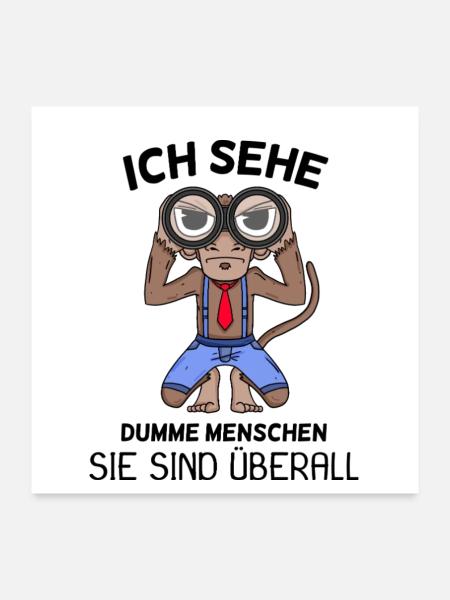 Ich sehe dumme Menschen Spruch lustig Affe - Poster 60x60 cm - Weiß - Vorne