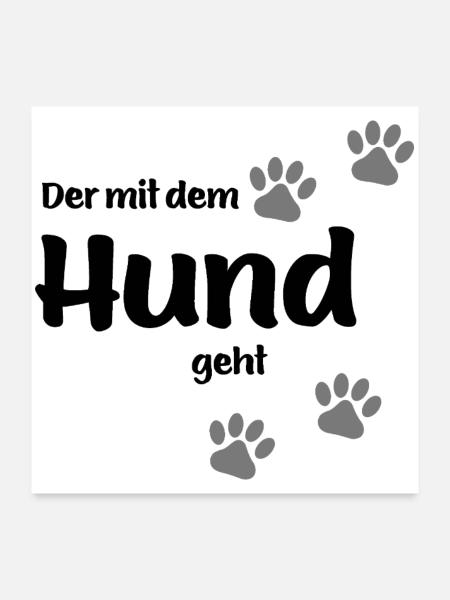 Der mit dem Hund geht - Black Edition - Poster 60x60 cm - Weiß