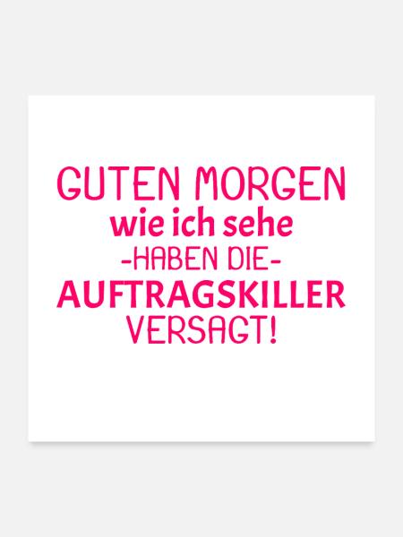 Guten Morgen Spruch - Poster 60x60 cm - Weiß - Vorne
