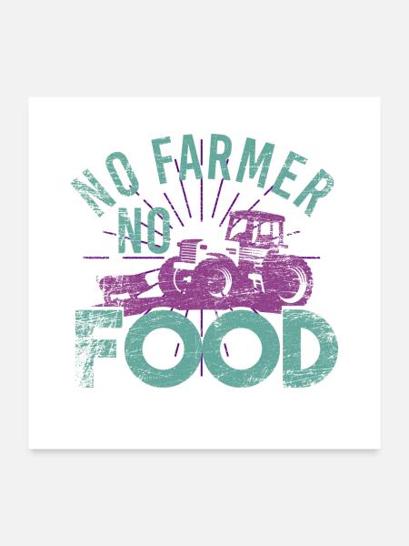 No Farmer No Food Farm Landwirt Spruch Vintage - Poster 60x60 cm - Weiß - Vorne