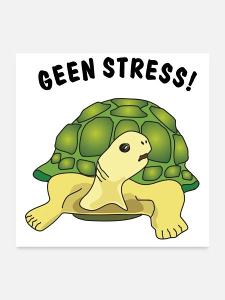 geen stress - Poster 60x60 cm - Weiß