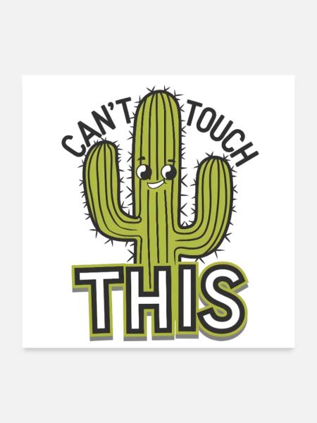 Can't Touch This - Poster 24" x 24" (60x60 cm) - white - Front
