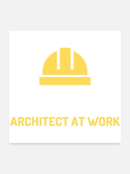 architekt at work - Poster 60x60 cm - Weiß - Vorne