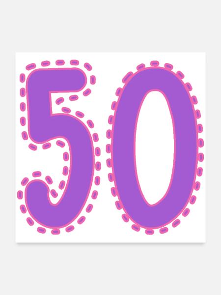 50. 50 YEARS. 50th ANNIVERSARY. 50TH ANNIVERSARY. - Poster 24" x 24" (60x60 cm) - white - Front
