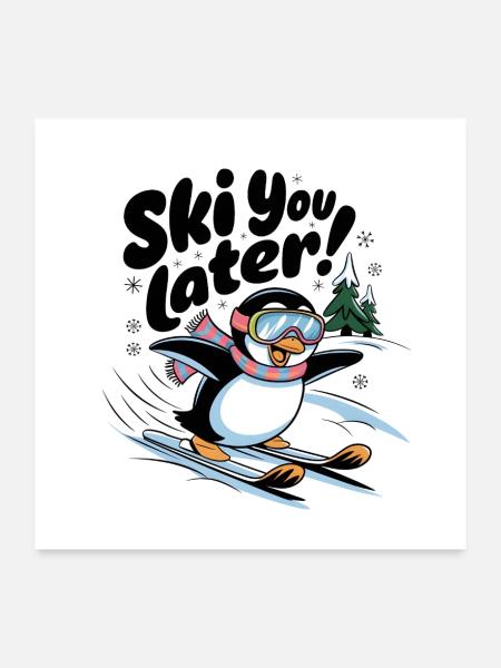 Skifahren Sie später - Poster 60x60 cm - Weiß - Vorne