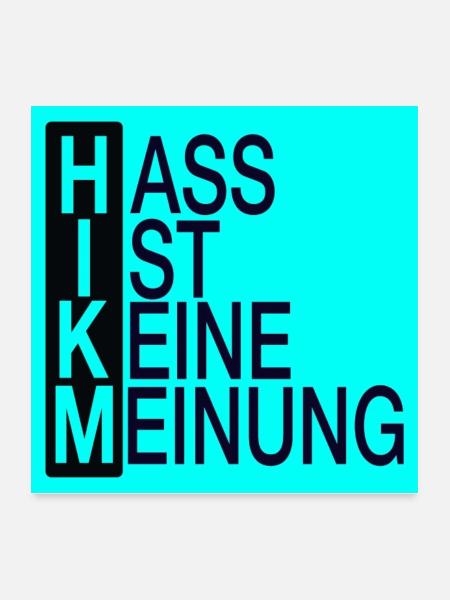 Hass ist keine Meinung - Poster 60x60 cm - Weiß