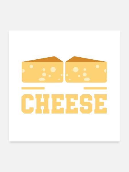 Cheese Making Cheese Lover - Poster 60x60 cm - Weiß - Vorne