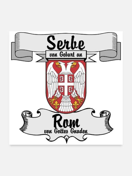Serbe de naissance. Rome par la grâce de Dieu. - Poster 60 x 60 cm - blanc - Devant