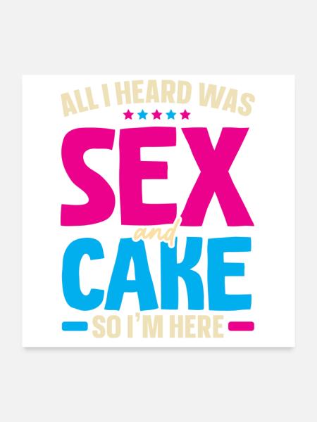 Alles was ich hörte war Sex und Pflege also bin ic - Poster 60x60 cm - Weiß - Vorne