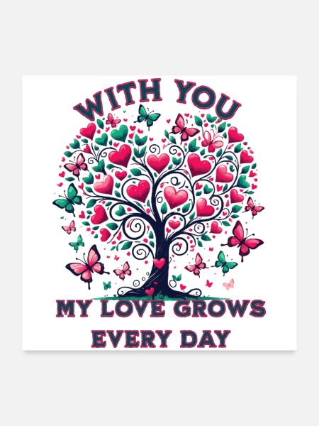With you, my love grows every day - Poster 60x60 cm - Weiß - Vorne