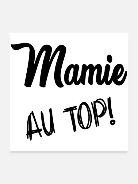 MAMIE. FÊTE DES MÈRES. BONNE FÊTE MAMIE. JE T'AIME - Poster 60 x 60 cm - blanc - Devant