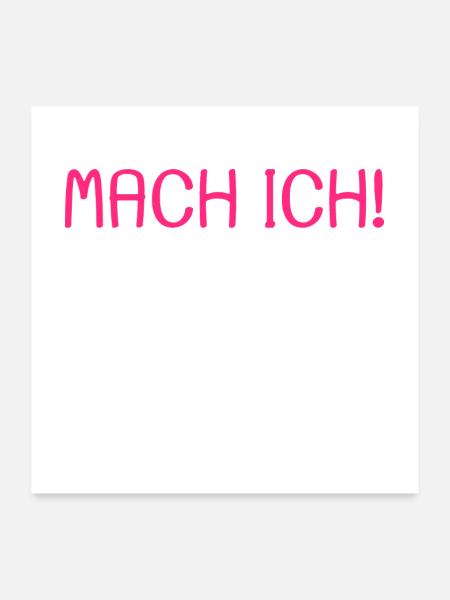 Mach ich Aber nicht jetzt Spruch Geschenk - Poster 60x60 cm - Weiß - Vorne