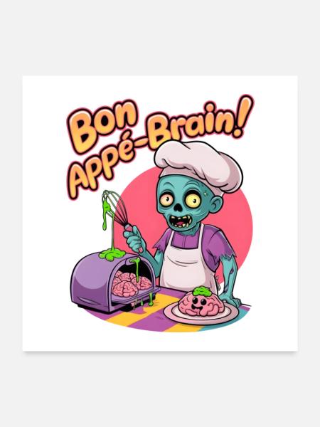 Bon Appé-brain! - Poster 24" x 24" (60x60 cm) - white - Front