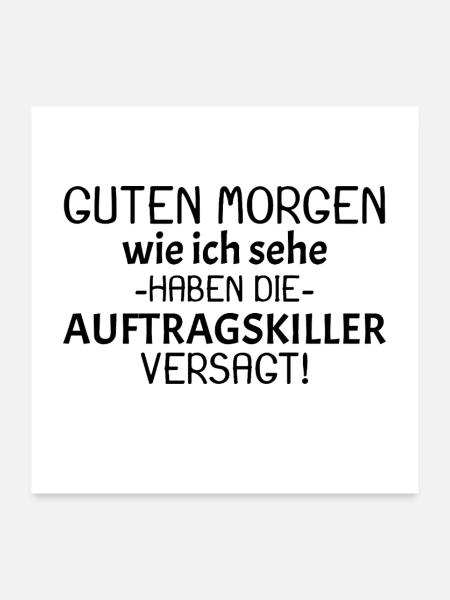 Guten Morgen Spruch - Poster 60x60 cm - Weiß - Vorne
