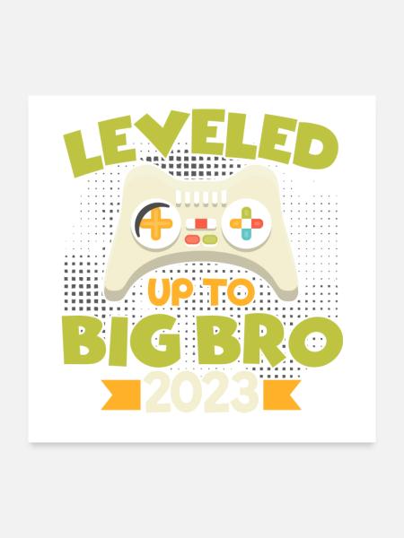 Leveled Up To Großem Bruder 2023 - Poster 60x60 cm - Weiß - Vorne