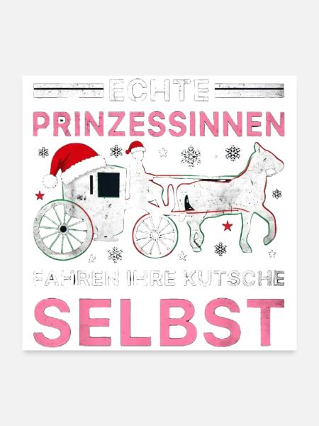 Echte Prinzessinnen Kutsche Weihnachten Pferd - Poster 60x60 cm - Weiß - Vorne