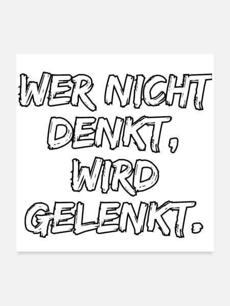 WER NICHT DENKT WIRD GELENKT, GEGEN POPULISMUS - Poster 60x60 cm - Weiß - Vorne
