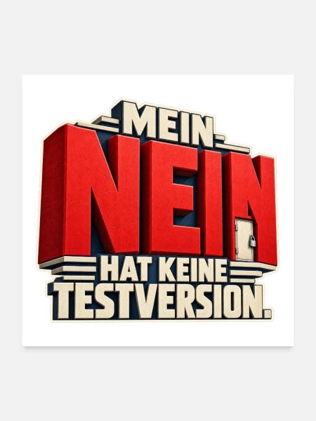 Nein hat Keine Testversion - Poster 60x60 cm - Weiß - Vorne