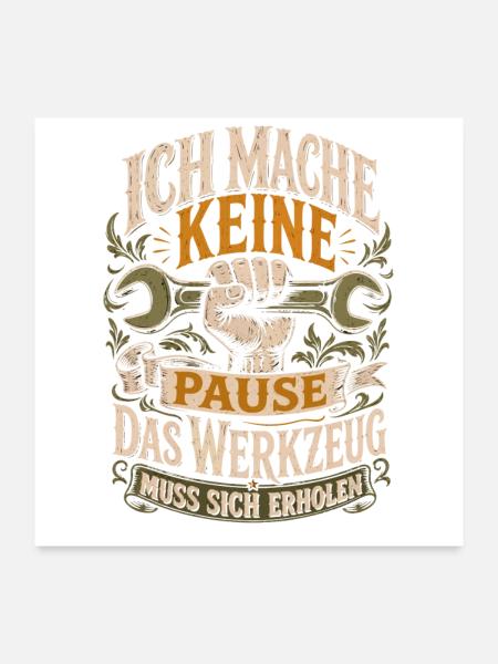 Keine Pause Werkzeug erholt sich - Poster 60x60 cm - Weiß - Vorne