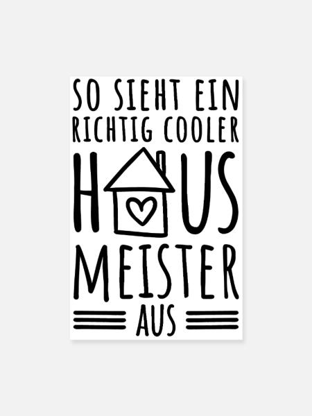 So sieht ein richtig cooler Hausmeister aus - Poster 20x30 cm - Weiß - Vorne