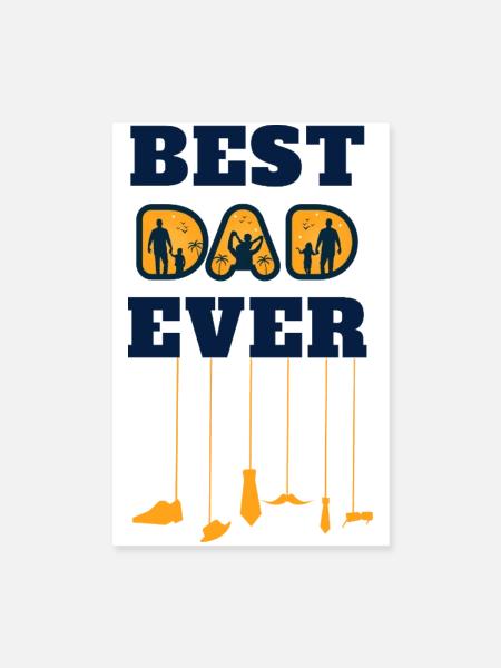 best dad ever - Poster 20x30 cm - Weiß - Vorne