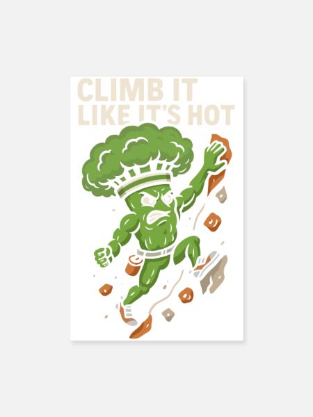 Climb it like it’s hot - Poster 20x30 cm - Weiß - Vorne