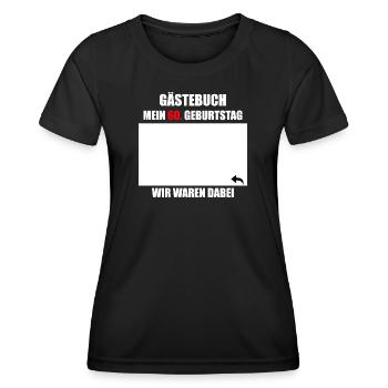 Unterschriften zum 60. Geburtstag - Gästebuch - Frauen Funktions-T-Shirt - Schwarz - Vorne - AI Model Female 172 light (172cm)