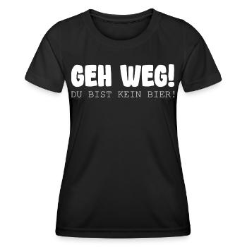 Geh Weg Du Bist Kein Bier Spruch - Frauen Funktions-T-Shirt - Schwarz - Vorne - AI Model Female 172 light (172cm)