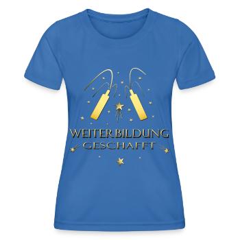Weiterbildung Fortbildung Prüfung bestanden - Frauen Funktions-T-Shirt - Königsblau - Vorne - AI Model Female 172 light (172cm)