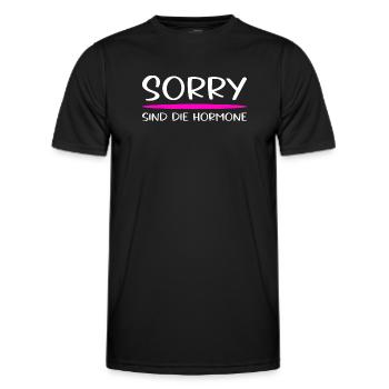 Sorry Sind Die Hormone Frauen Spruch - Männer Funktions-T-Shirt - Schwarz - Vorne - AI Model Male 178 dark (178cm)