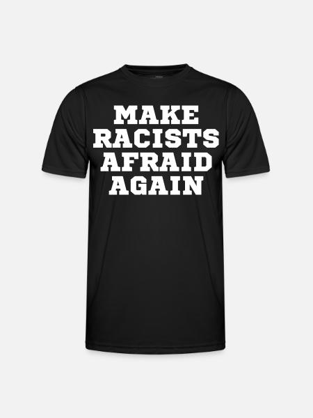 Racists scare again - Men's Functional T-Shirt - black
