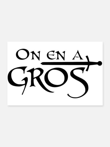 On en a gros - Poster 90 x 60 cm - blanc