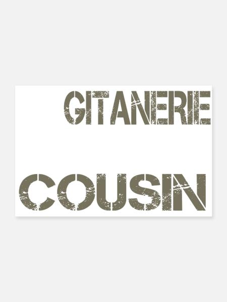 La gitanerie mon cousin - Poster 90 x 60 cm - blanc - Devant