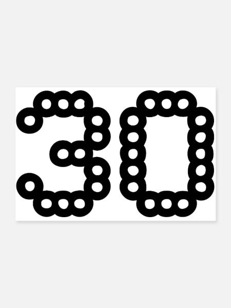 30. 30 YEARS. 30th ANNIVERSARY. 30 YEARS ANNIVERSARY. - Poster 36" x 24" (90x60 cm) - white - Front