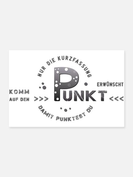 zum Punkt kommen auf den Punkt kommen - Poster 90x60 cm - Weiß