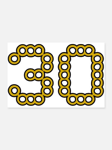 30. 30 YEARS. 30th ANNIVERSARY. 30 YEARS ANNIVERSARY. - Poster 36" x 24" (90x60 cm) - white - Front