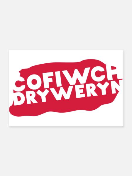 Cofiwch Dryweryn - Poster 90x60 cm - Weiß - Vorne