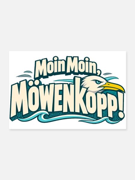 Moin Moin Möwenkopp Norddeutschland Küstenkind - Poster 90x60 cm - Weiß - Vorne